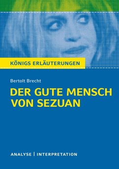 Der gute Mensch von Sezuan. Textanalyse und Interpretation zu Bertolt Brecht von Bange