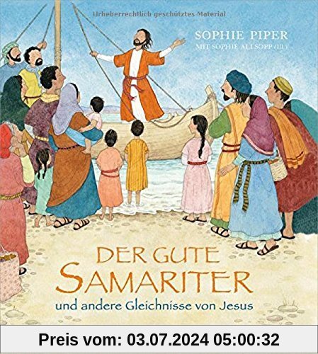 Der gute Samariter: und andere Gleichnisse von Jesus