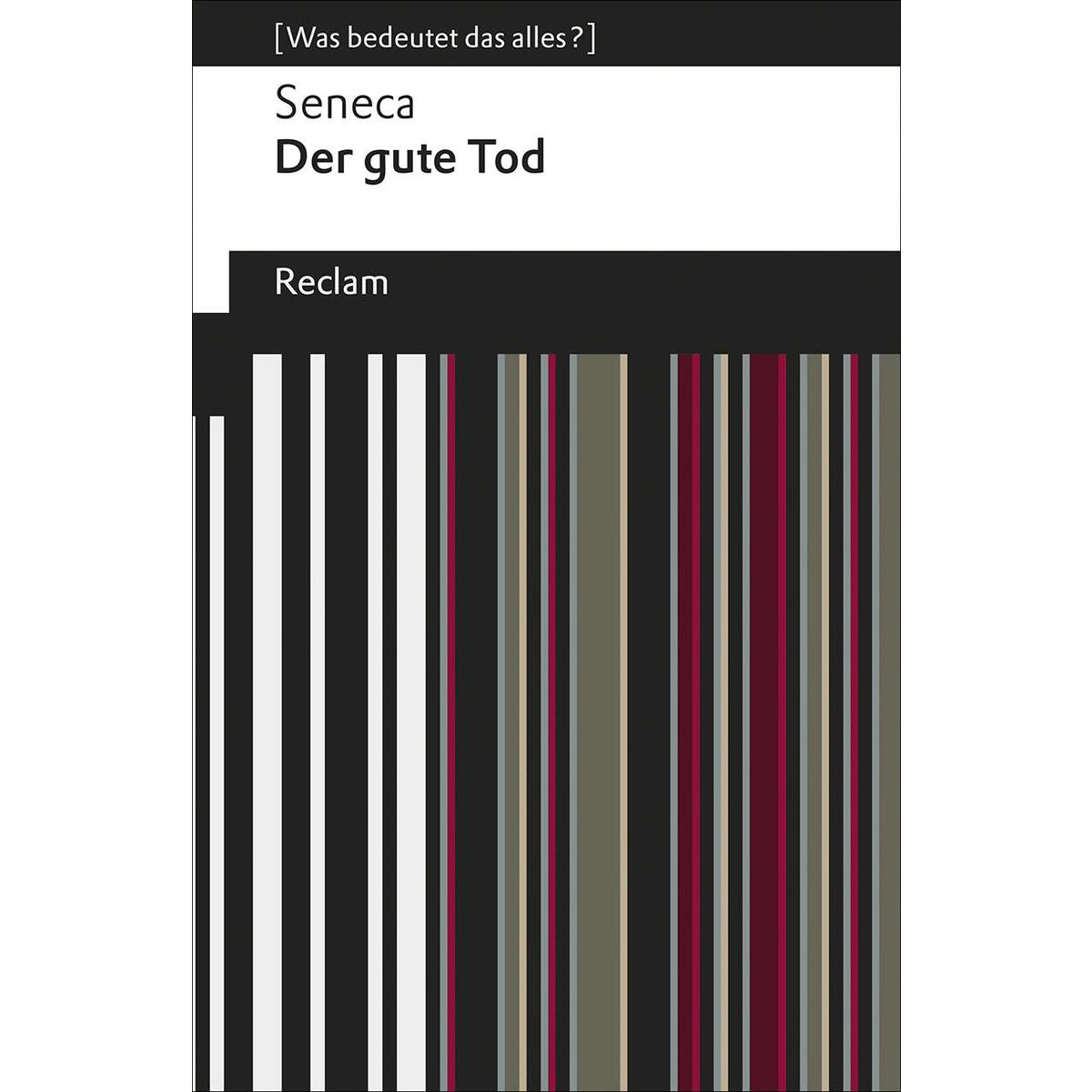 Der gute Tod Der gute Tod von Reclam Philipp Jun.