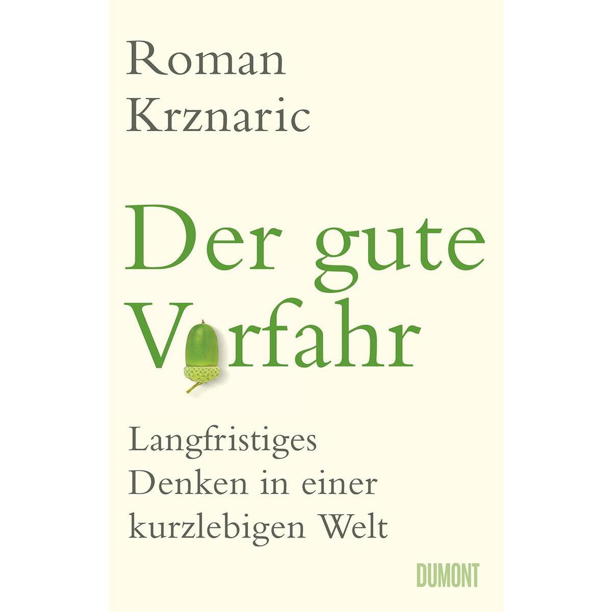Der gute Vorfahr von DuMont Buchverlag GmbH