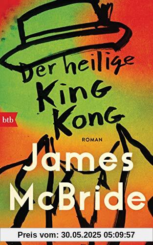 Der heilige King Kong: Roman