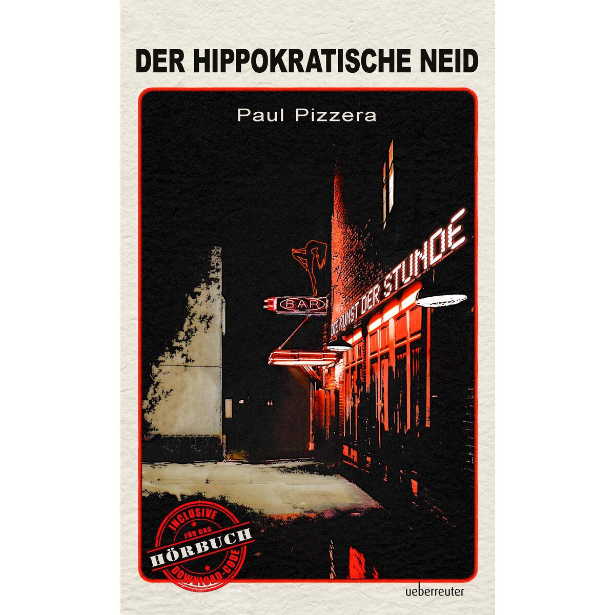 Der hippokratische Neid Der hippokratische Neid von Ueberreuter, Carl Verlag