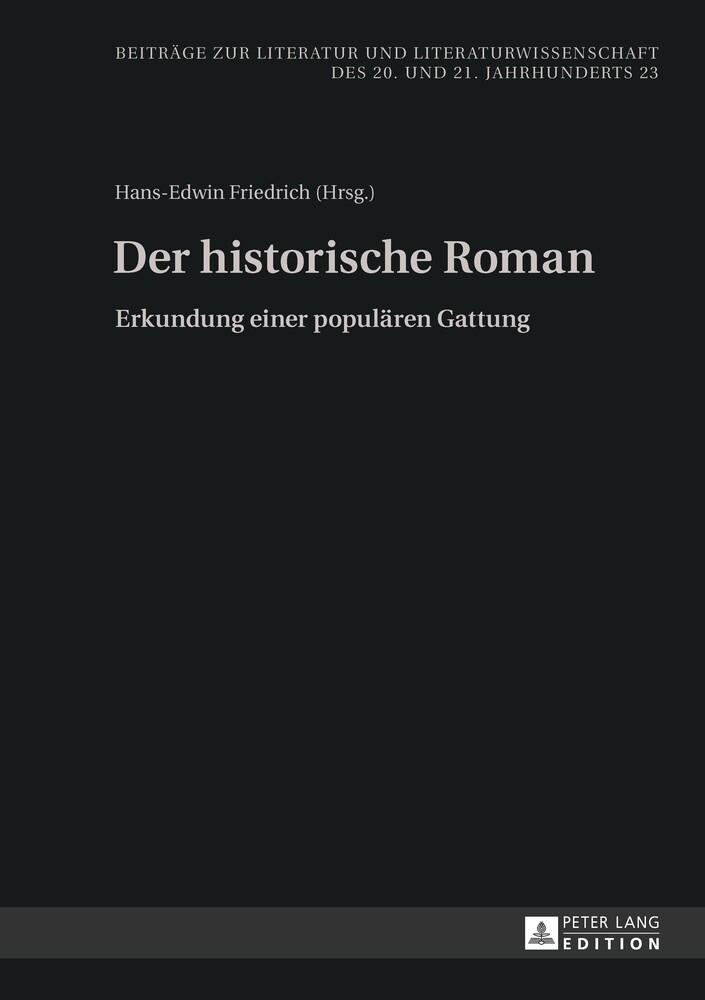 Der historische Roman von Peter Lang GmbH Internationaler Verlag der Wissenschaften
