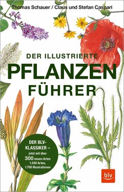 Der illustrierte Pflanzenführer von BLV Buchverlag