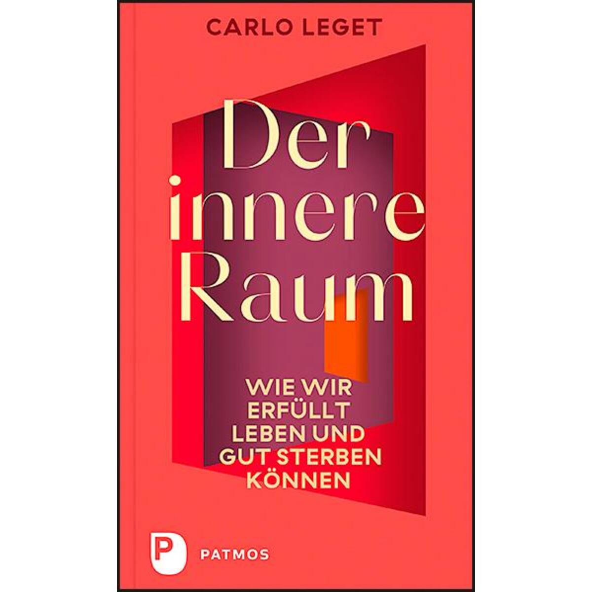 Der innere Raum Der innere Raum von Patmos-Verlag