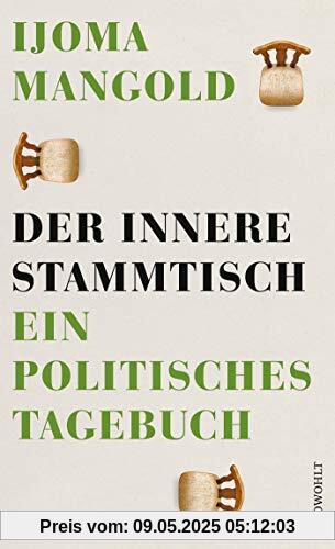 Der innere Stammtisch: Ein politisches Tagebuch