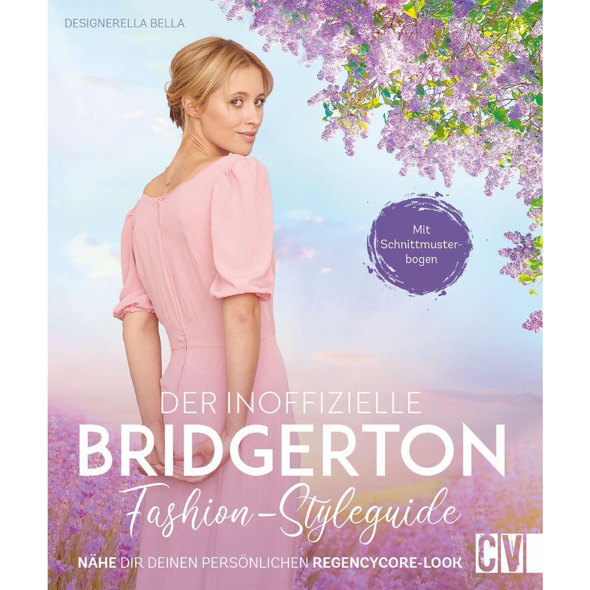 Der inoffizielle Bridgerton Fashion-Styleguide von Christophorus Verlag