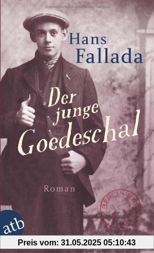 Der junge Goedeschal: Roman Der junge Goedeschal: Roman