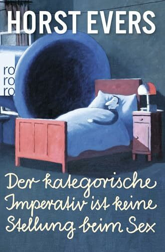 Der kategorische Imperativ ist keine Stellung beim Sex Der kategorische Imperativ ist keine Stellung beim Sex