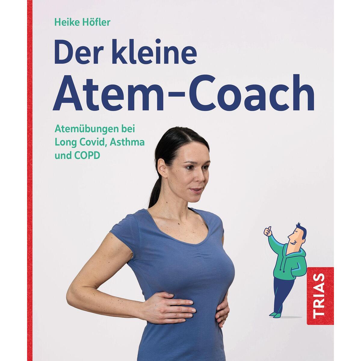 Der kleine Atem-Coach Der kleine Atem-Coach von Trias