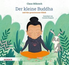 Der kleine Buddha und das gemeinsame Glück von Herder, Freiburg