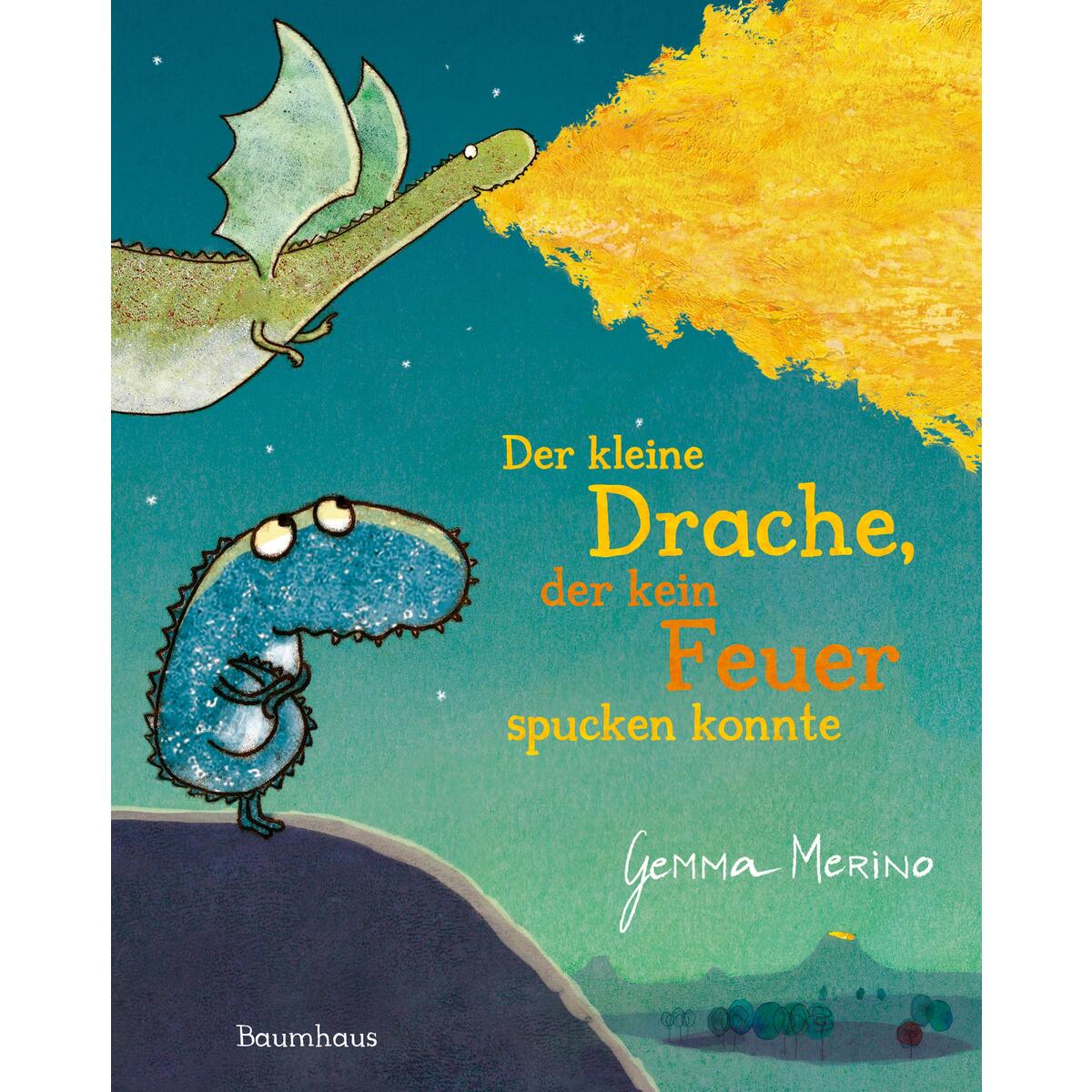 Der kleine Drache, der kein Feuer spucken konnte von Baumhaus Verlag GmbH