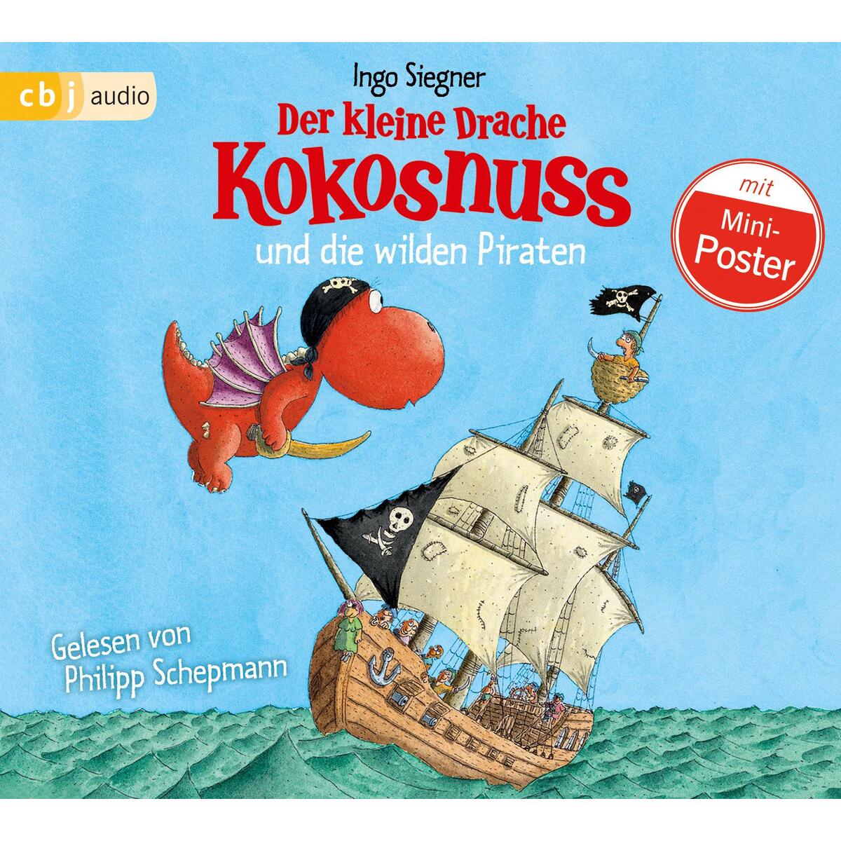 Der kleine Drache Kokosnuss 09 und die wilden Piraten Der kleine Drache Kokosnuss 09 und die wilden Piraten von cbj audio
