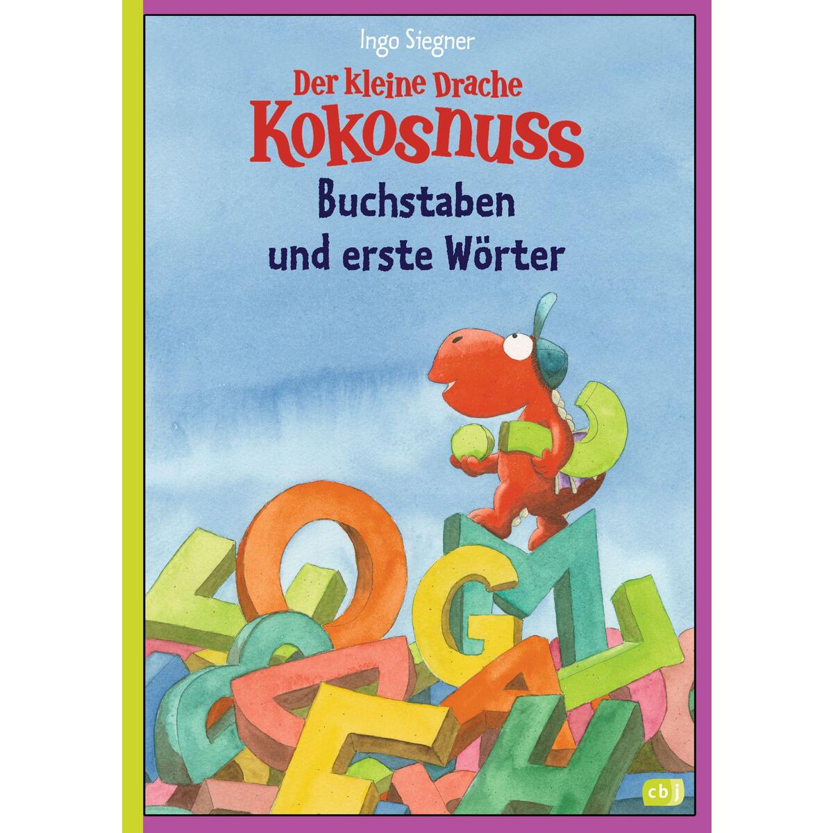 Der kleine Drache Kokosnuss - Buchstaben und erste Wörter Der kleine Drache Kokosnuss - Buchstaben und erste Wörter von cbj