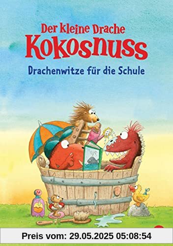 Der kleine Drache Kokosnuss – Drachenwitze für die Schule (Drachenstarke Witzebücher, Band 3)