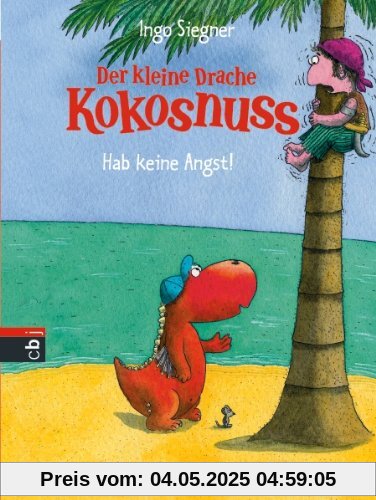 Der kleine Drache Kokosnuss - Hab keine Angst!: Band 2