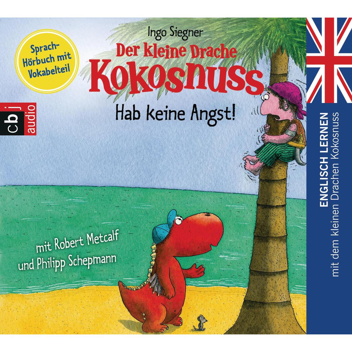 Der kleine Drache Kokosnuss - Hab keine Angst! von cbj audio