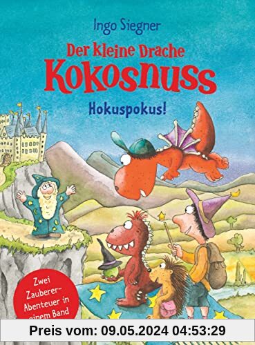 Der kleine Drache Kokosnuss - Hokuspokus!: Doppelband: Der kleine Drache Kokosnuss und der große Zauberer / Der kleine Drache Kokosnuss und der Zauberschüler