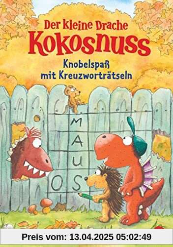 Der kleine Drache Kokosnuss - Knobelspaß mit Kreuzworträtseln: Rätselblock mit jeder Menge Such- und Ratespaß