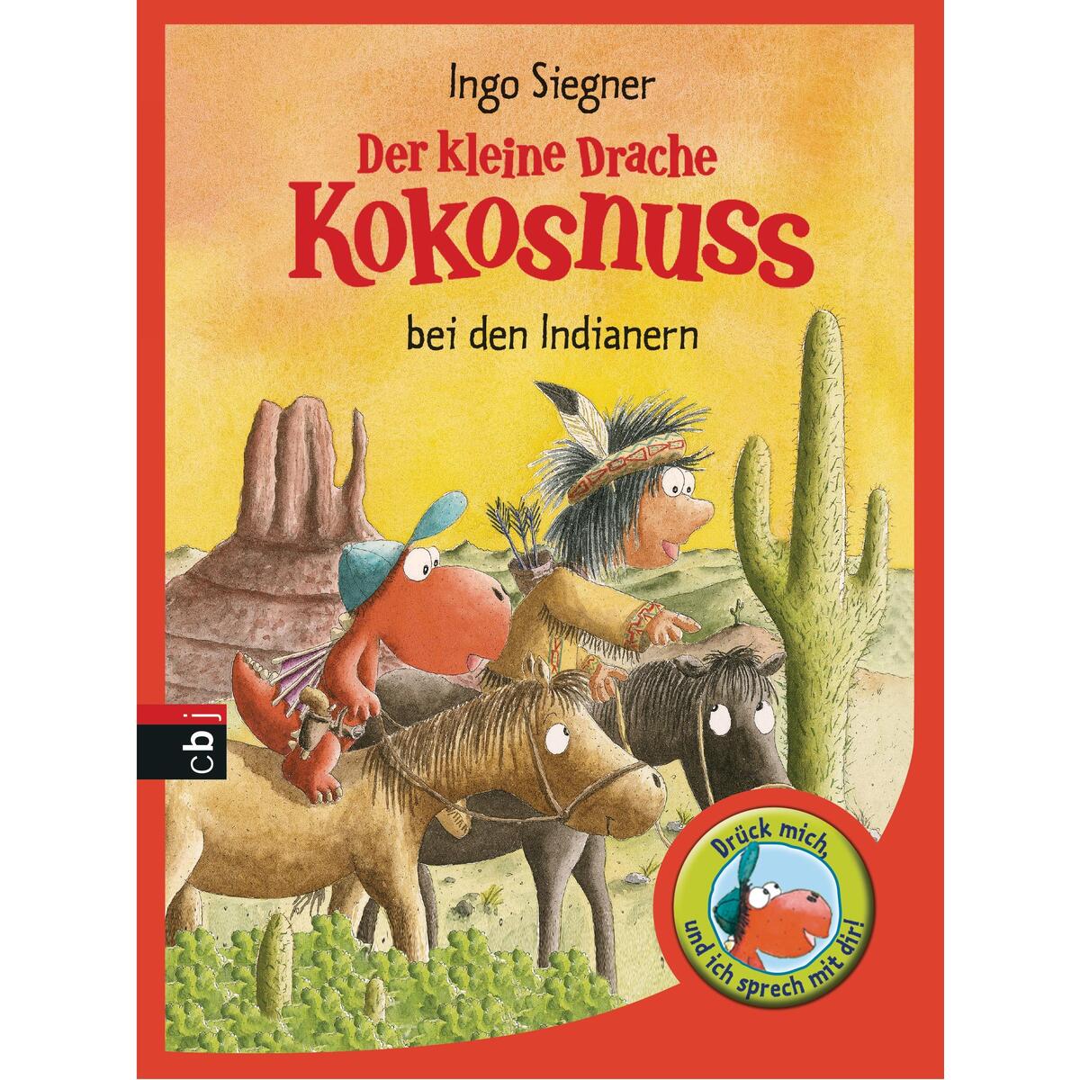 Der kleine Drache Kokosnuss bei den Indianern Der kleine Drache Kokosnuss bei den Indianern von cbj