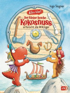 Der kleine Drache Kokosnuss erforscht die Wikinger / Der kleine Drache Kokosnuss - Alles klar! Bd.8 von cbj