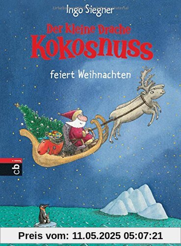 Der kleine Drache Kokosnuss feiert Weihnachten (Die Abenteuer des kleinen Drachen Kokosnuss, Band 7)