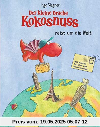 Der kleine Drache Kokosnuss reist um die Welt: Vorlese-Bilderbuch - Mit echten Briefen zum Herausnehmen (Vorlesebücher, Band 3)