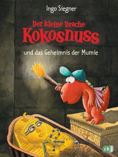 Der kleine Drache Kokosnuss und das Geheimnis der Mumie / Die Abenteuer des kleinen Drachen Kokosnuss Bd.13 von cbj
