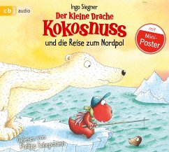 Der kleine Drache Kokosnuss und die Reise zum Nordpol / Die Abenteuer des kleinen Drachen Kokosnuss Bd.22 (1 Audio-CD) von Cbj Audio