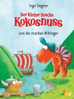 Der kleine Drache Kokosnuss und die starken Wikinger / Die Abenteuer des kleinen Drachen Kokosnuss Bd.14 von cbj