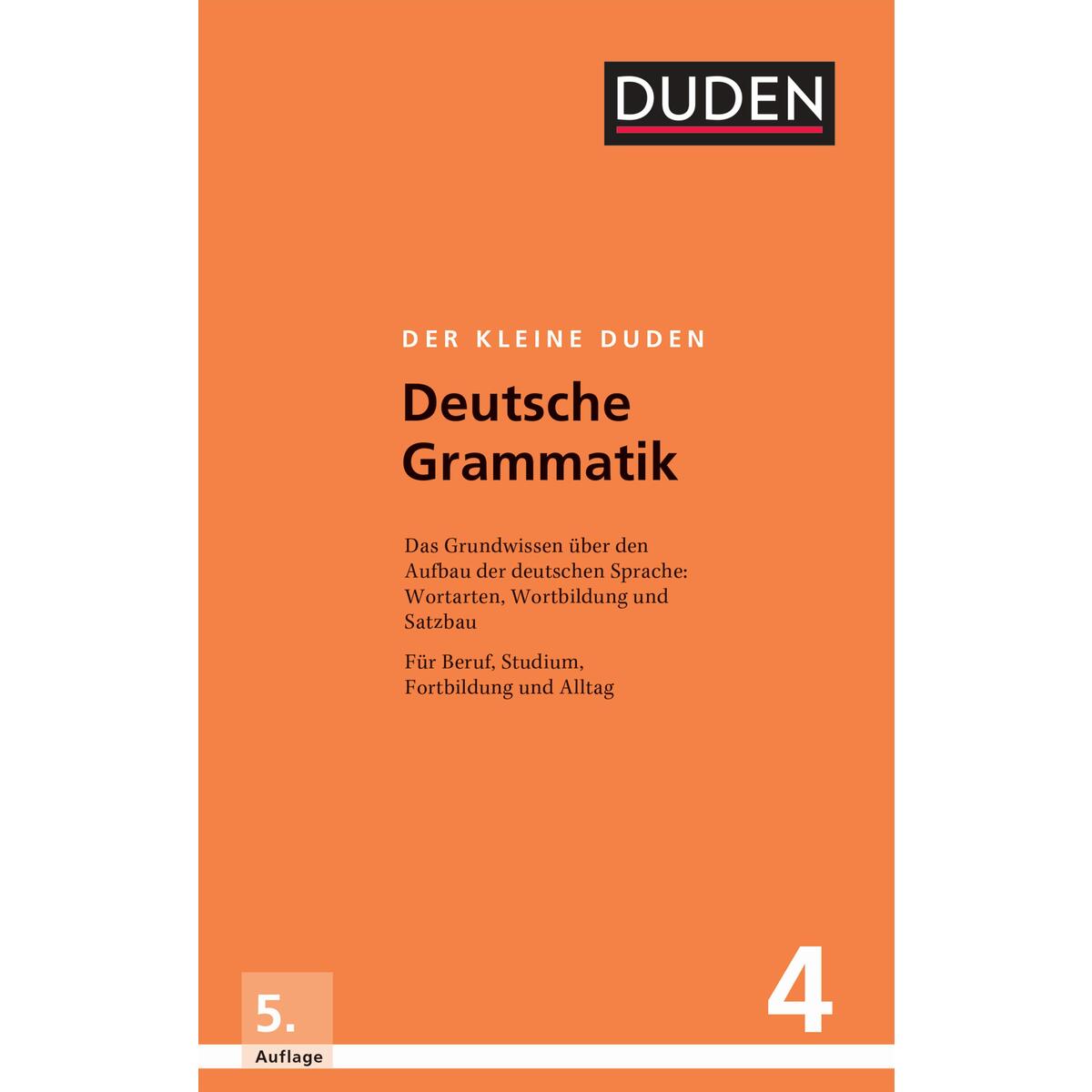 Der kleine Duden - Deutsche Grammatik Der kleine Duden - Deutsche Grammatik von Bibliograph. Instit. GmbH