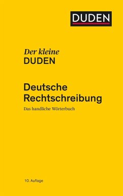 Der kleine Duden - Deutsche Rechtschreibung von Duden / Duden / Bibliographisches Institut
