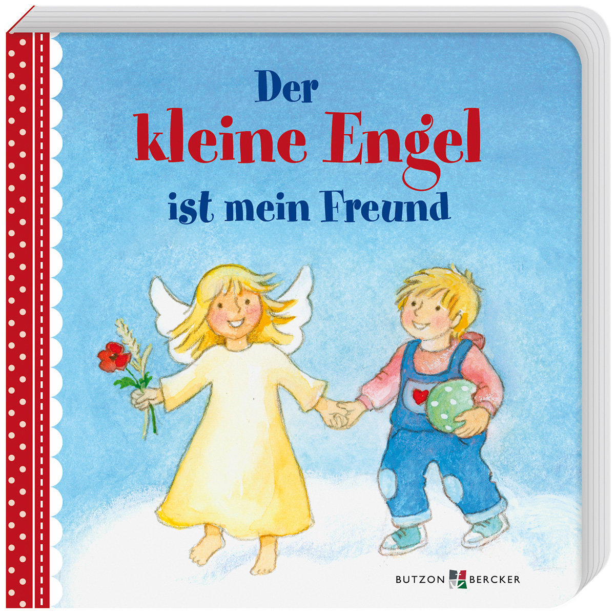 Der kleine Engel ist mein Freund (1 Stück) von Butzon und Bercker