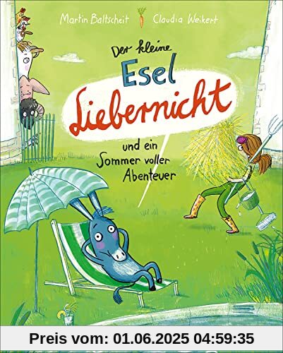Der kleine Esel Liebernicht und ein Sommer voller Abenteuer (Band 2): Witziges Bilderbuch zum Vorlesen für Kinder ab 4 Jahren
