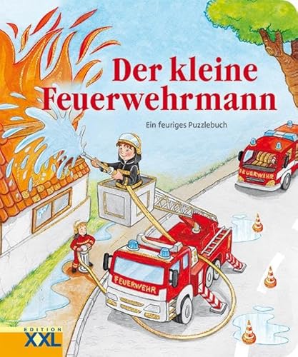Der kleine Feuerwehrmann: Ein feuriges Puzzlebuch Der kleine Feuerwehrmann: Ein feuriges Puzzlebuch von Edition XXL GmbH