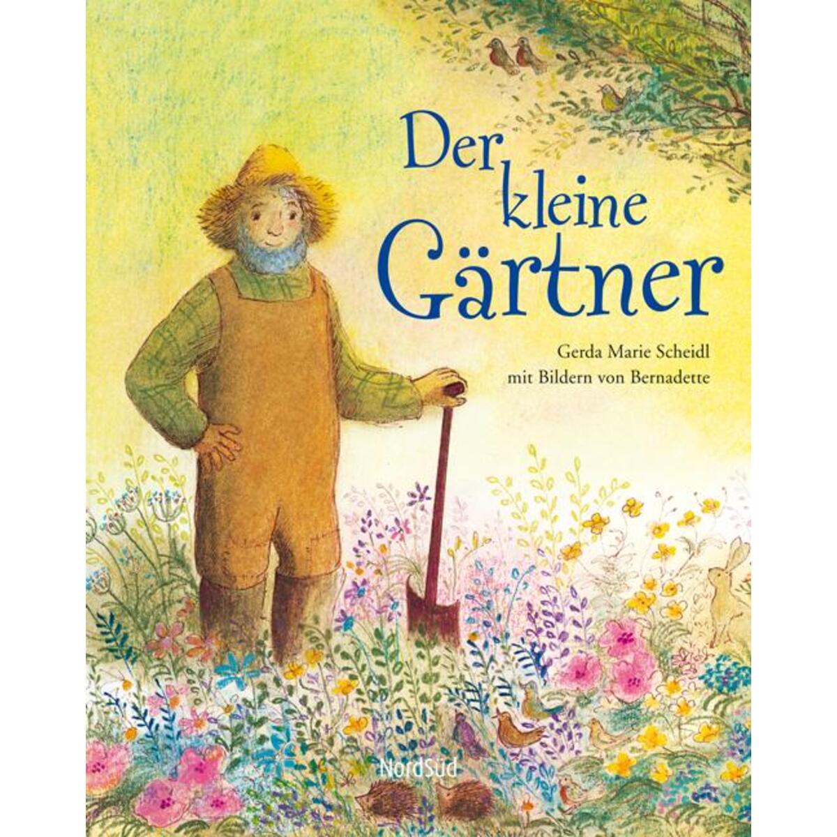 Der kleine Gärtner von NordSüd Verlag AG