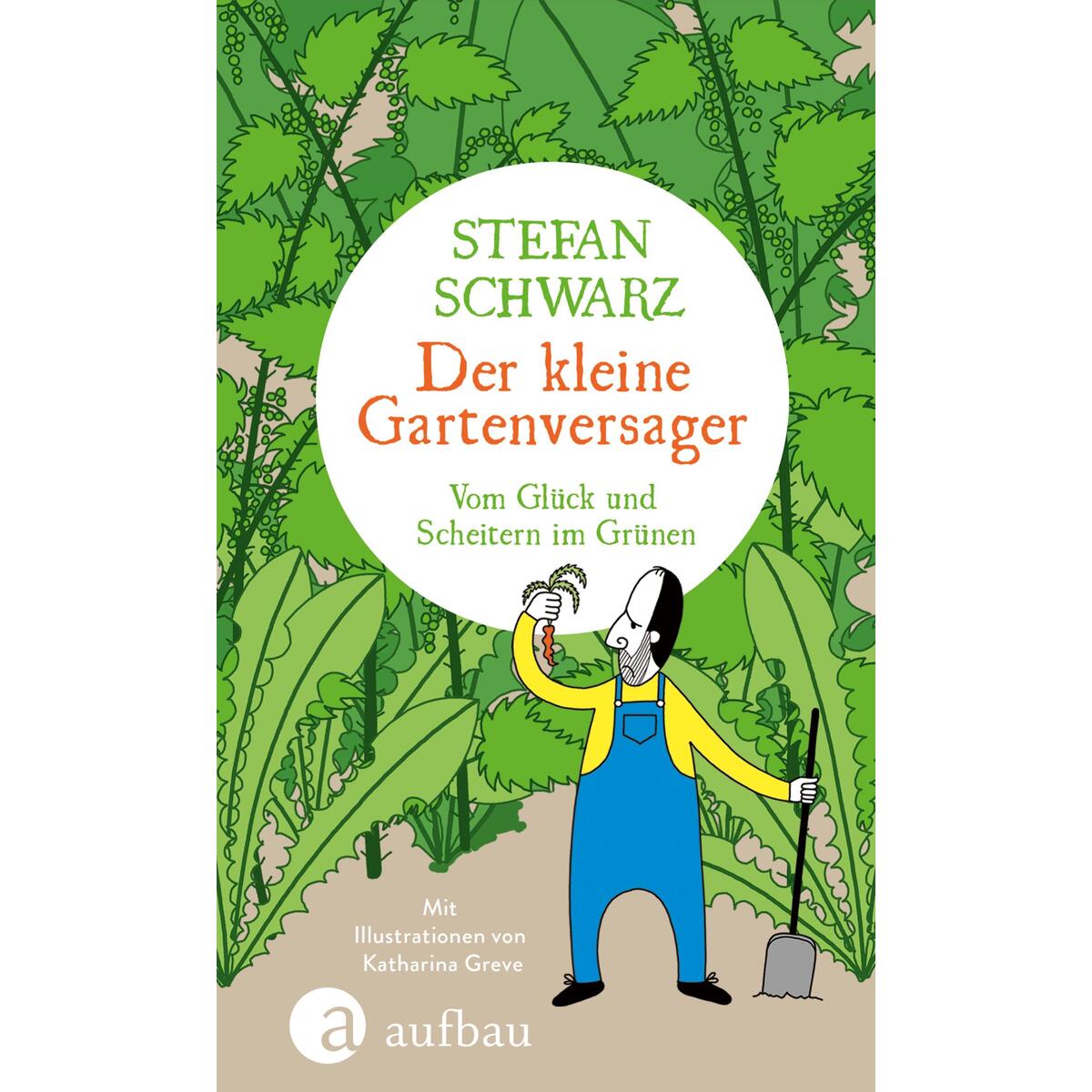 Der kleine Gartenversager von Aufbau Verlag