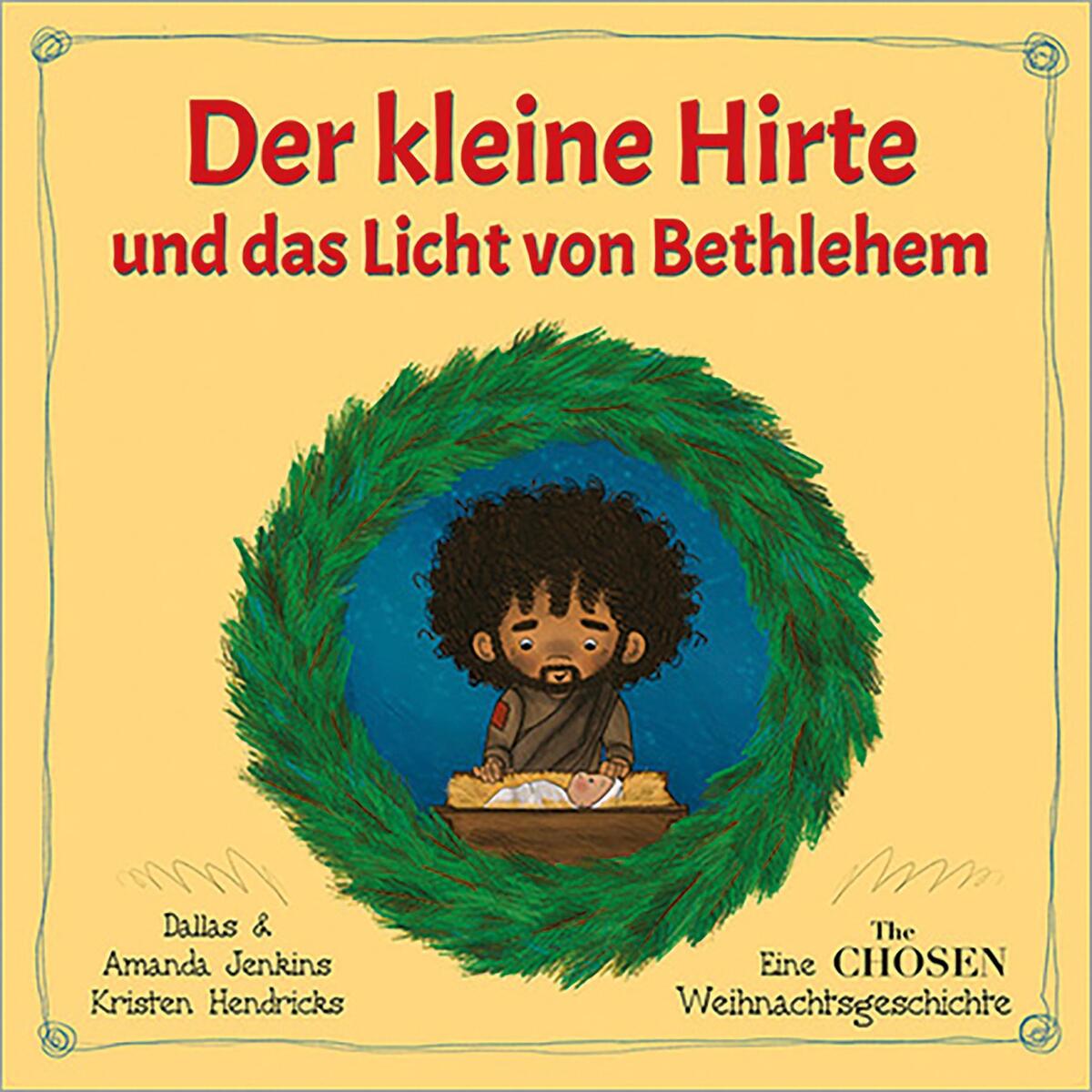 Der kleine Hirte und das Licht von Bethlehem Der kleine Hirte und das Licht von Bethlehem von Gerth Medien