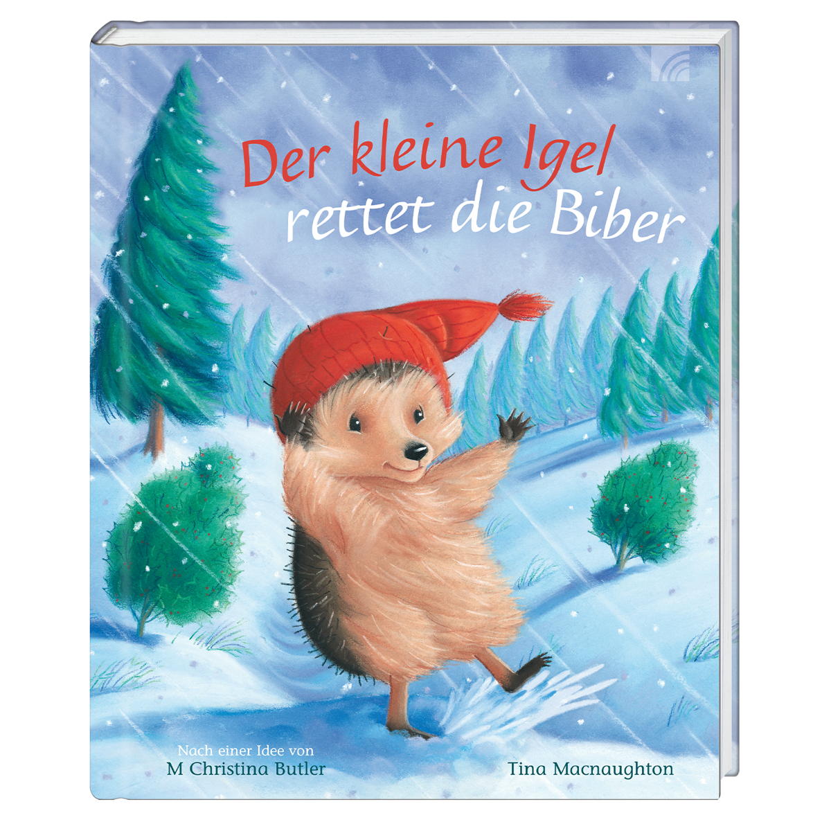 Der kleine Igel rettet die Biber Der kleine Igel rettet die Biber von Brunnen-Verlag GmbH