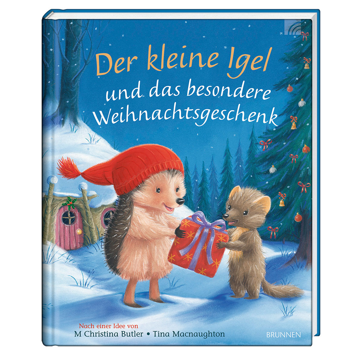 Der kleine Igel und das besondere Weihnachtsgeschenk Der kleine Igel und das besondere Weihnachtsgeschenk von Brunnen-Verlag GmbH