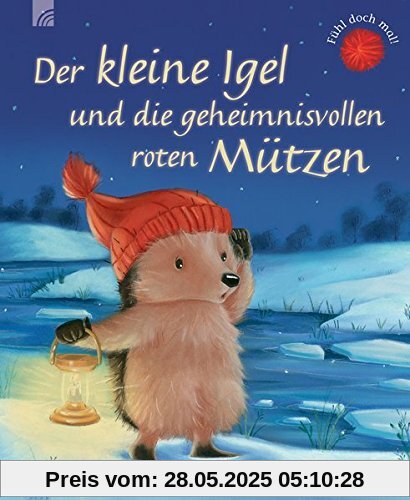 Der kleine Igel und die geheimnisvollen roten Mützen