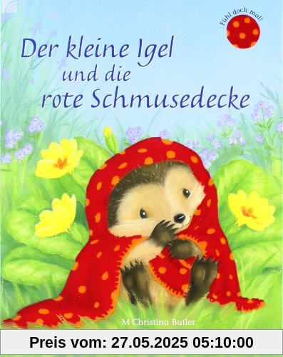 Der kleine Igel und die rote Schmusedecke