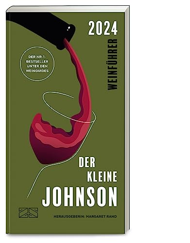 Der kleine Johnson 2024: Der erfolgreichste Weinführer der Welt von ZS Verlag