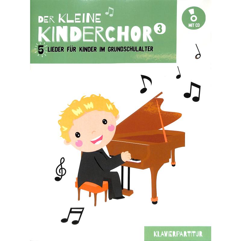 Der kleine Kinderchor 3 Der kleine Kinderchor 3