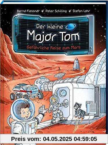 Der kleine Major Tom, Band 5: Gefährliche Reise zum Mars