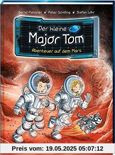 Der kleine Major Tom, Band 6: Abenteuer auf dem Mars Der kleine Major Tom, Band 6: Abenteuer auf dem Mars