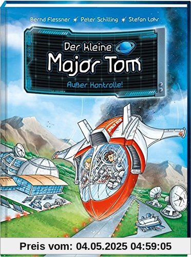 Der kleine Major Tom, Band 7: Außer Kontrolle!