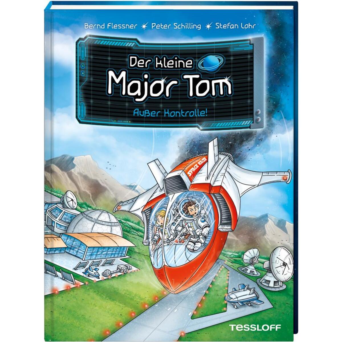 Der kleine Major Tom, Band 7: Außer Kontrolle! von Tessloff Verlag
