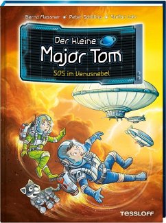 SOS im Venusnebel / Der kleine Major Tom Bd.15 von Tessloff / Tessloff Verlag Ragnar Tessloff GmbH & Co. KG