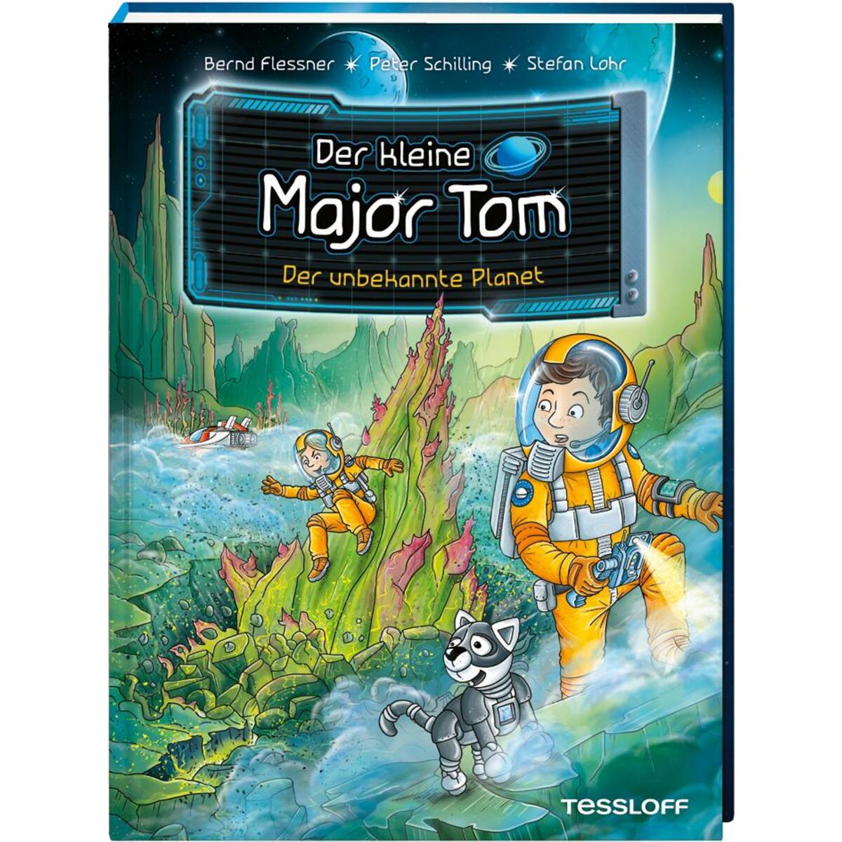 Der kleine Major Tom. Band 20. Der unbekannte Planet Der kleine Major Tom. Band 20. Der unbekannte Planet von Tessloff Verlag